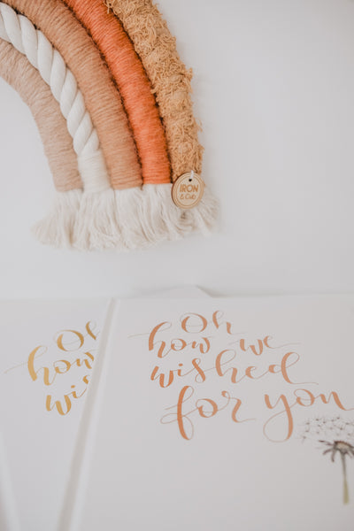 Oh how we wished for you - Rose Gold